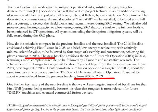 3 июля 2024 года генеральный директор ITER Пьетро Барабаски объявил, что первое производство плазмы в рамках проекта не начнётся как минимум до 2033 года. 