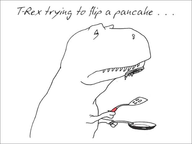 5. «Ти-Рекс пытается перевернуть блинчик в полёте…» динозавр, иллюстрация, рекс, рисунок, художник, юмор