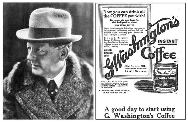 George Constant Louis Washington A pre-World War I advertisement introduced G Washington's Coffee to the public. Advert from The New York Times, February 23, 1914.