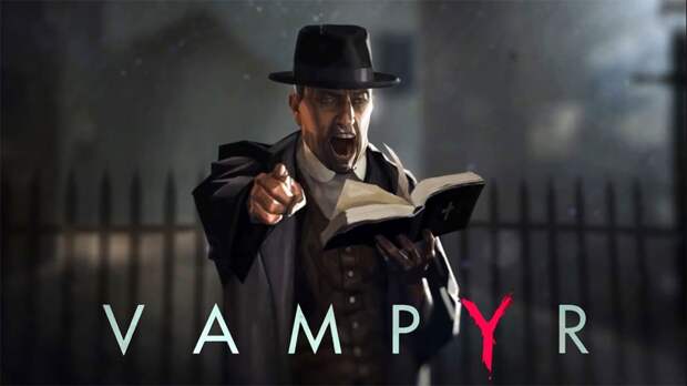 DontNod снимает сериал о разработке Vampyr