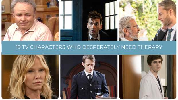 These 19 TV Characters Desperately Need Therapy
