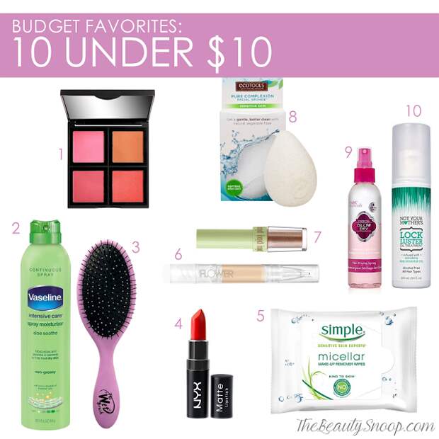 Best Beauty Products Under $10 Budget friendly makeup- skincare- haircare all under $10