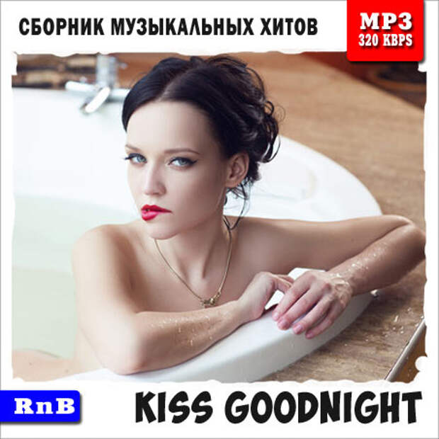 RNB Hits - Kiss Goodnight (2014)