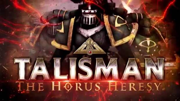 Talisman: The Horus Heresy — русская локализация и раздача ключей