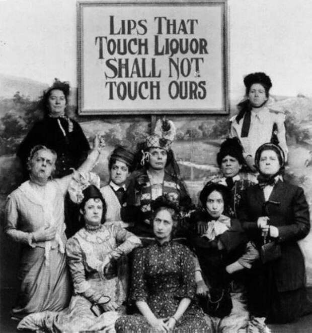 Губы, касающиеся алкоголя, не прикоснутся к нашим губам. Сторонницы запрета на алкоголь. 1919 г. США история, факты, фото