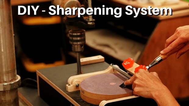 DIY - CHISEL SHARPENING SYSTEM | HOW TO